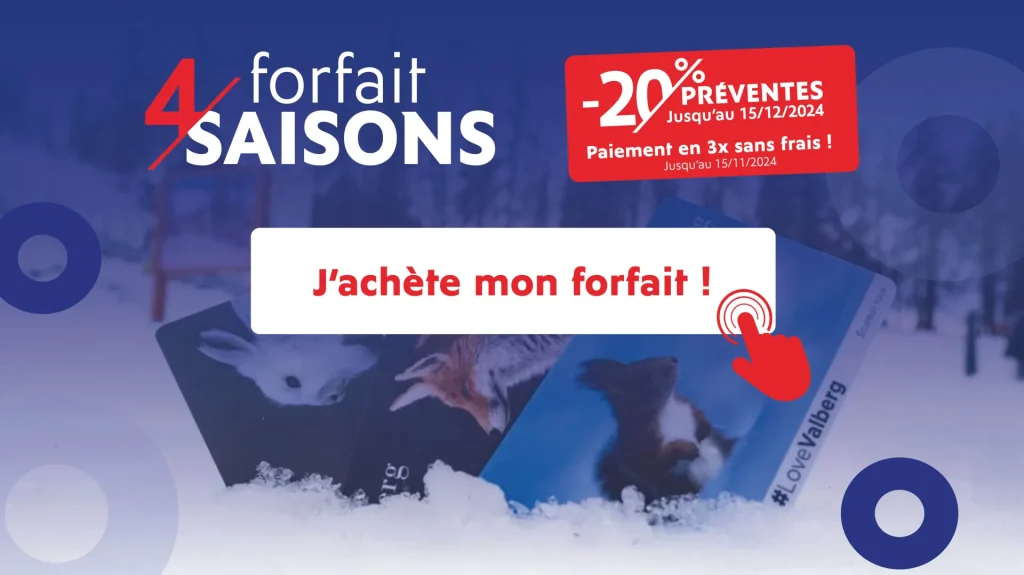 Préventes des forfait 4 saisons