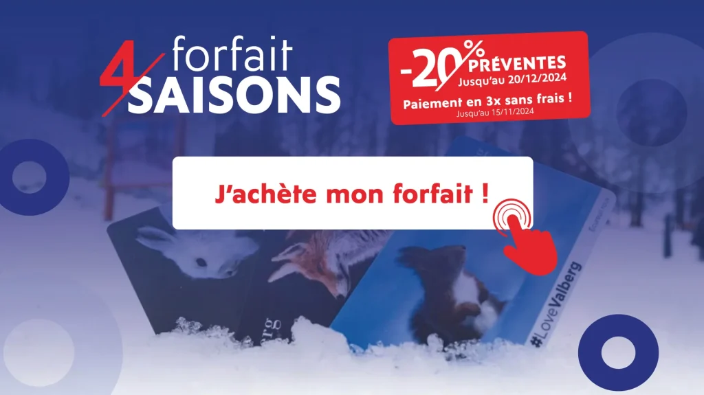 Préventes des forfait 4 saisons